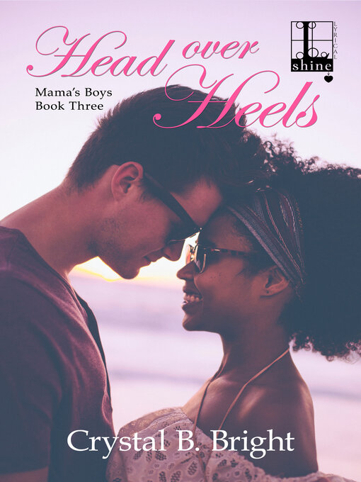 Title details for Head Over Heels by Crystal B. Bright - Wait list